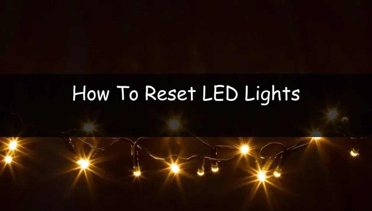 How To Reset LED Lights- LedLightsGeek